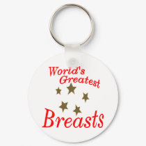 World's Greatest Breasts keychains