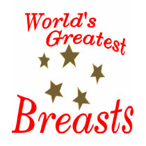 World's Greatest Breasts t-shirts by WorldsGreatestTees World's Greatest Breasts t-shirts