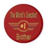 World's Greatest Brother Fridge Magnets