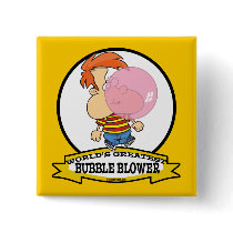 WORLDS GREATEST BUBBLE BLOWER KIDS CARTOON PINBACK BUTTONS
