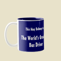 World's Greatest Bus Driver Customizable Mug