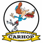 WORLDS GREATEST CARHOP WAITRESS WOMEN CARTOON CUT OUTS