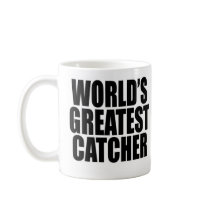 World's Greatest Catcher mugs
