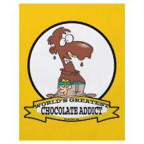 WORLDS GREATEST CHOCOLATE ADDICT CARTOON PERSONALIZED FLYER