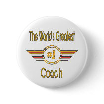 World's Greatest Coach Pinback Buttons