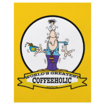 WORLDS GREATEST COFFEEHOLIC CARTOON FLYER DESIGN
