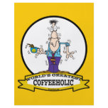 WORLDS GREATEST COFFEEHOLIC CARTOON FLYER DESIGN