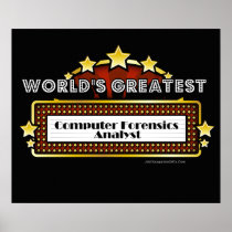 World's Greatest Computer Forensics Analyst Poster