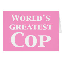 World's Greatest Cop Gifts Cards