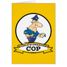 WORLDS GREATEST COP MEN CARTOON GREETING CARD