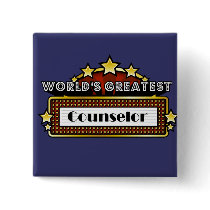 World's Greatest Counselor buttons by greatestjobsgifts World's Greatest Counselor buttons