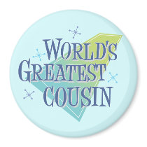 World's Greatest Cousin magnets