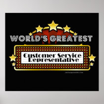 World's Greatest Customer Service Representative Poster