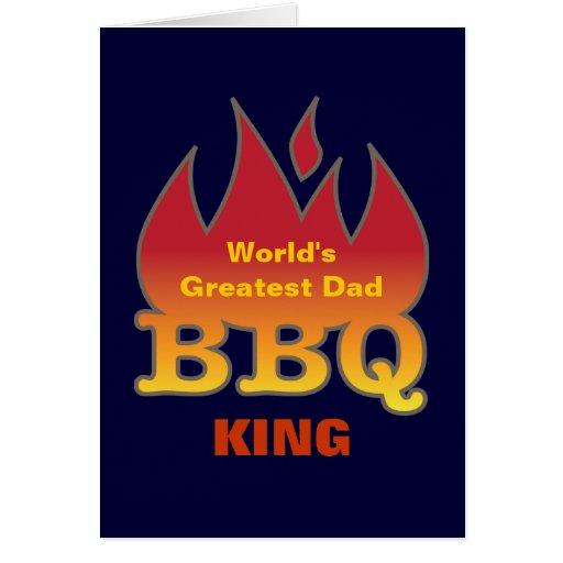 World's Greatest Dad BBQ KING Card