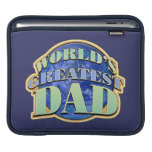 World's Greatest Dad Classic iPad Sleeve