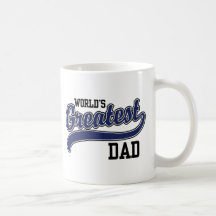 World's Greatest Dad Coffee Mugs