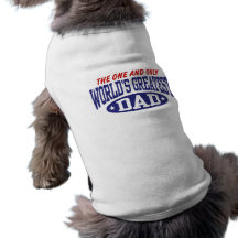 World's Greatest Dad Dog Clothes