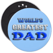 World's Greatest Dad Pinback Buttons