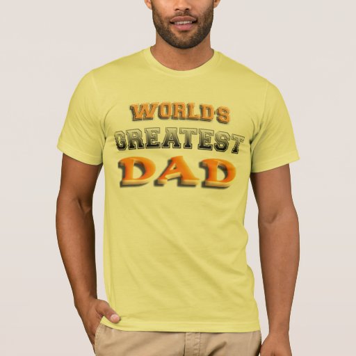 worlds best dad tshirt