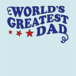 Fathers′s Day T-Shirts