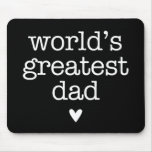 World's Greatest Dad with Heart Father's Day mousepads
