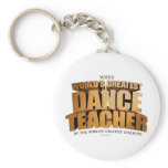 World's Greatest Dance Teacher keychains