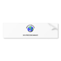World's Greatest Data Processing Manager bumper stickers by jobshirt World's Greatest Data Processing Manager bumper stickers