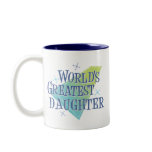 World's Greatest Daughter Coffee Mug