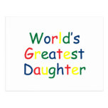 Worlds Greatest Daughter Post Card