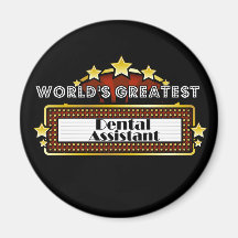 World's Greatest Dental Assistant Fridge Magnet