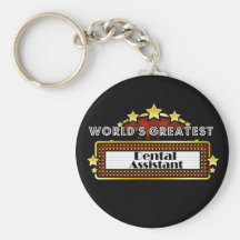 World's Greatest Dental Assistant Keychain