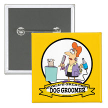 WORLDS GREATEST DOG GROOMER WOMEN CARTOON PINS