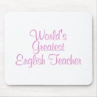 Worlds Greatest English Teacher Pink mousepad