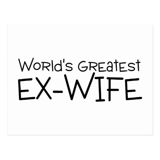 Worlds Greatest Ex Wife Postcard Zazzle 