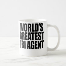 World's Greatest FBI Agent Coffee Mugs