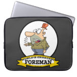 WORLDS GREATEST FOREMAN MEN CARTOON LAPTOP COMPUTER SLEEVE