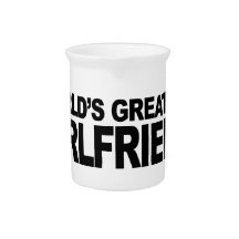 World's Greatest Girlfriend Beverage Pitcher