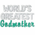 World's Greatest Godmother embroidered shirts by MotherandFatherGifts World's Greatest Godmother embroidered shirts