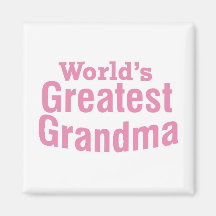 Worlds Greatest Grandma.. Fridge Magnet