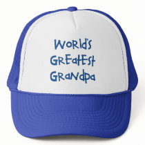 World's Greatest Grandpa Hat by screwballgraphics World's Greatest Grandpa Hat