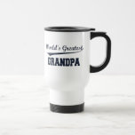 World's Greatest Grandpa travel mug