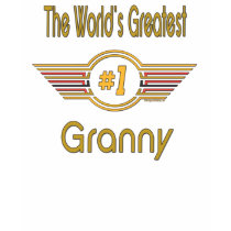 Worlds Greatest Granny t-shirts by DesignsOutOfMind Worlds Greatest Granny t-shirts
