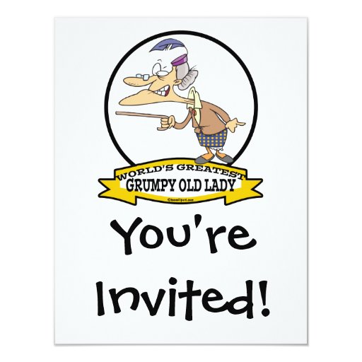 Worlds Greatest Grumpy Old Lady Cartoon 425x55 Paper Invitation Card