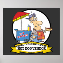 WORLDS GREATEST HOT DOG VENDOR MEN CARTOON POSTERS