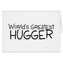 Worlds Greatest Hugger Greeting Card