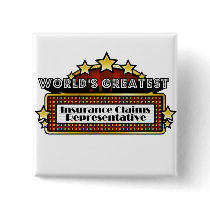 World's Greatest Insurance Claims Representative buttons
