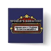 World's Greatest Insurance Claims Representative buttons