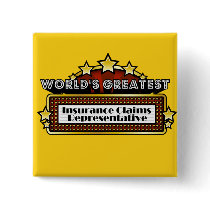 World's Greatest Insurance Claims Representative buttons