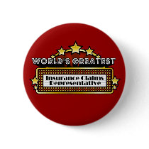 World's Greatest Insurance Claims Representative buttons