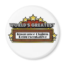World's Greatest Insurance Claims Representative magnets